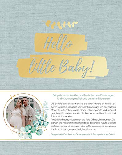 Beispielbild fr Hello little Baby!: Babyalbum zum Eintragen fr die Schwangerschaft und das erste Jahr zum Verkauf von medimops