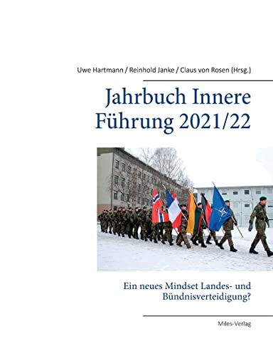 Stock image for Jahrbuch Innere Fhrung 2021/ 2022: Ein neues Mindset Landes- und Bndnisverteidigung? for sale by medimops
