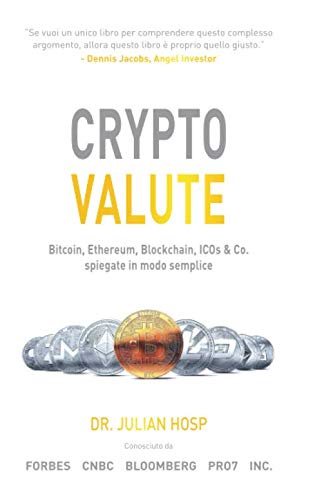 Imagen de archivo de CRYPTOVALUTE: Bitcoin, Ethereum, Blockchain, ICOs & Co spiegate in modo semplice a la venta por Revaluation Books