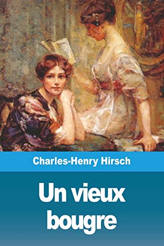 Stock image for Un vieux bougre (French Edition) for sale by Lucky's Textbooks