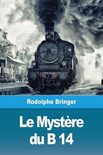 Stock image for Le Mystre du B 14 (French Edition) for sale by Lucky's Textbooks