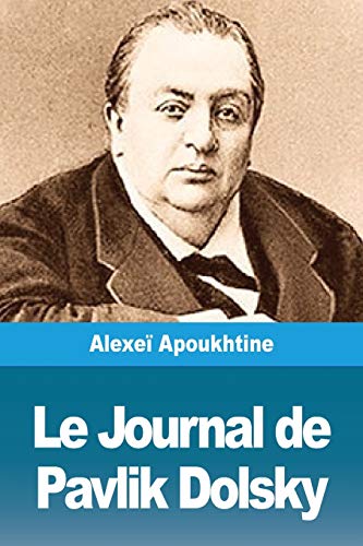 Imagen de archivo de Le Journal de Pavlik Dolsky (French Edition) a la venta por Lucky's Textbooks
