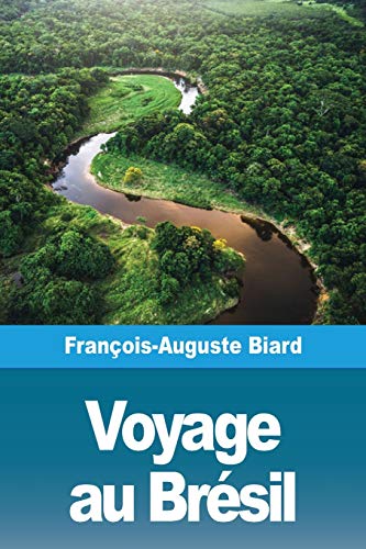 Beispielbild fr Voyage au Brsil (French Edition) zum Verkauf von GF Books, Inc.
