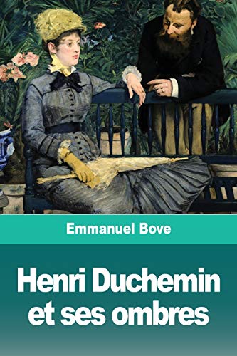 Beispielbild fr Henri Duchemin et ses ombres (French Edition) zum Verkauf von Books From California