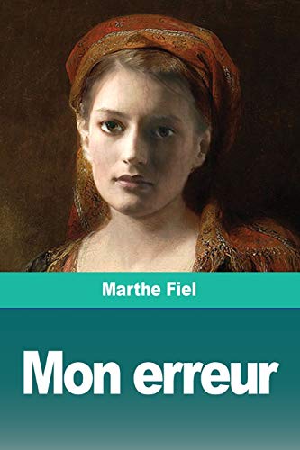 Stock image for Mon erreur (French Edition) for sale by Lucky's Textbooks