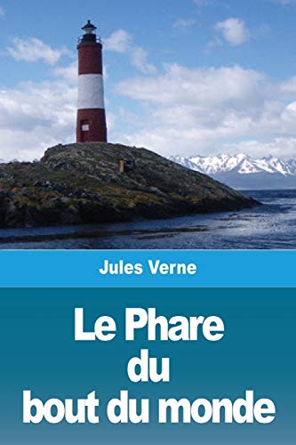 Stock image for Le Phare du bout du monde for sale by Chiron Media