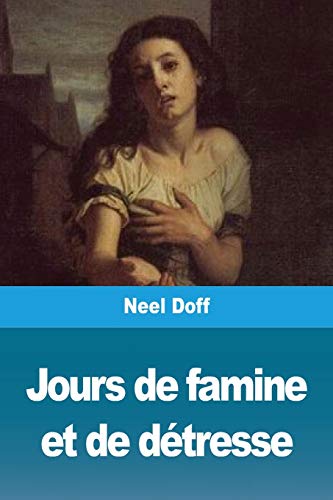 9783967874471: Jours de famine et de dtresse (French Edition)