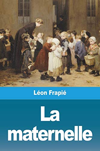 Stock image for La maternelle (French Edition) for sale by Lucky's Textbooks