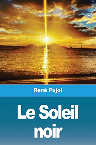 Stock image for Le Soleil noir for sale by Chiron Media