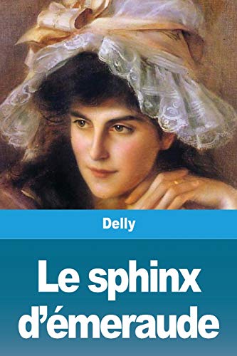 Imagen de archivo de Le Sphinx d'meraude (French Edition) a la venta por Lucky's Textbooks
