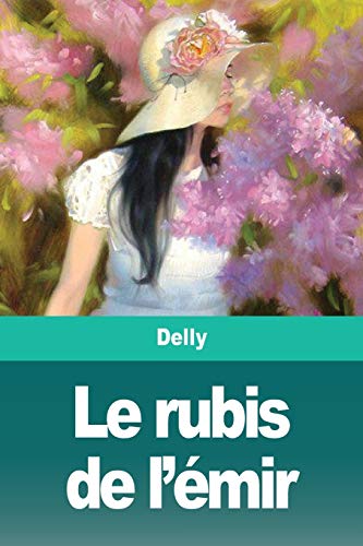 Stock image for Le rubis de l'mir (French Edition) for sale by Lucky's Textbooks