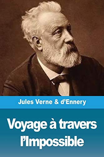 Beispielbild fr Voyage  travers l'Impossible (French Edition) zum Verkauf von Book Deals