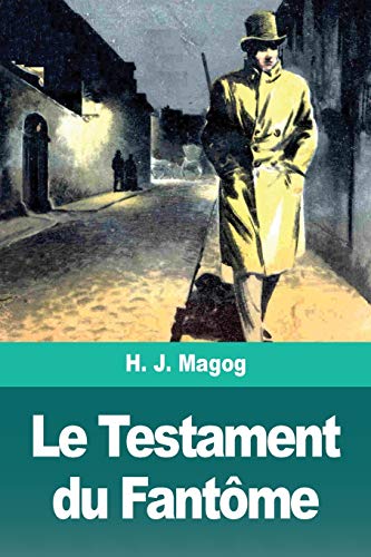 Beispielbild fr Le Testament du Fantme (French Edition) zum Verkauf von Ebooksweb