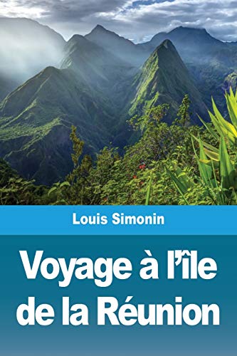 Stock image for Voyage  l'le de la Runion (French Edition) for sale by GF Books, Inc.