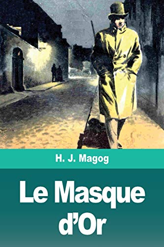 Imagen de archivo de Le Masque d'Or (French Edition) a la venta por Lucky's Textbooks