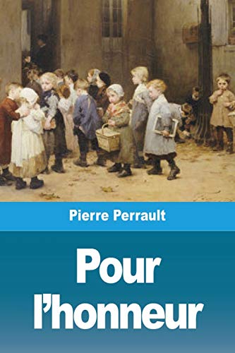 Beispielbild fr Pour l'honneur (French Edition) zum Verkauf von GF Books, Inc.