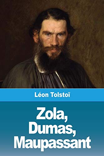 Stock image for Zola, Dumas, Maupassant for sale by Chiron Media