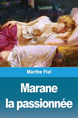 Stock image for Marane la passionne (French Edition) for sale by Lucky's Textbooks