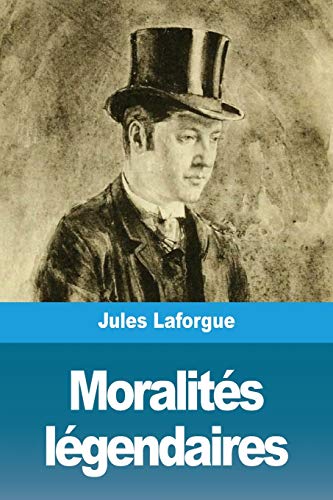 Beispielbild fr Moralit s l gendaires (French Edition) zum Verkauf von Books From California