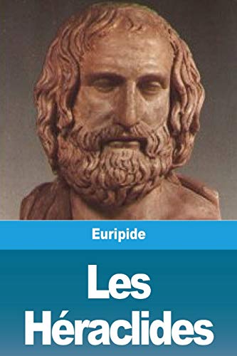 Stock image for Les Hraclides (French Edition) for sale by GF Books, Inc.