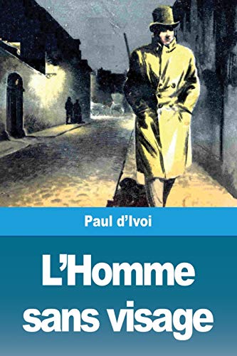 Stock image for L'Homme sans visage (French Edition) for sale by Books Unplugged