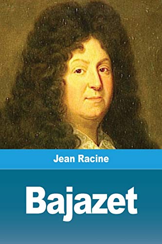 Stock image for Bajazet (French Edition) for sale by GF Books, Inc.