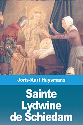 Beispielbild fr Sainte Lydwine de Schiedam (French Edition) zum Verkauf von Books From California
