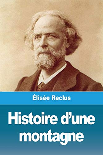 9783967878165: Histoire d'une montagne (French Edition)