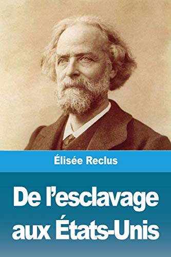 Imagen de archivo de De l'esclavage aux �tats-Unis (French Edition) a la venta por Russell Books