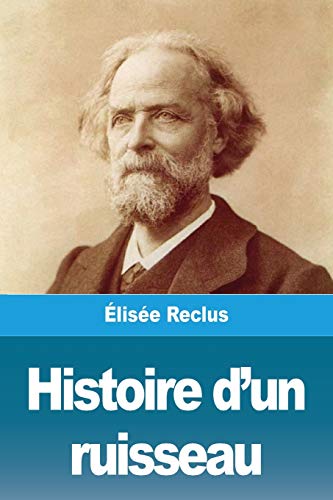 Imagen de archivo de Histoire d'un ruisseau (French Edition) a la venta por Russell Books