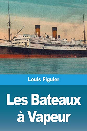 Stock image for Les Bateaux Vapeur (French Edition) for sale by Big River Books