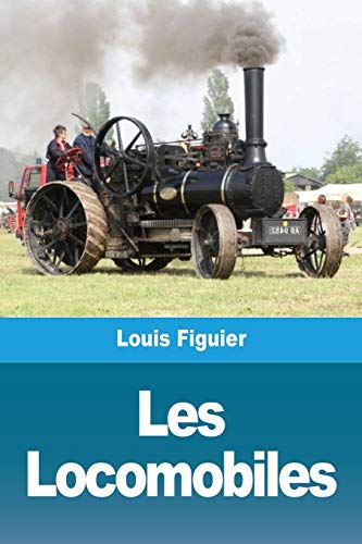 Stock image for Les Locomobiles (French Edition) for sale by GF Books, Inc.