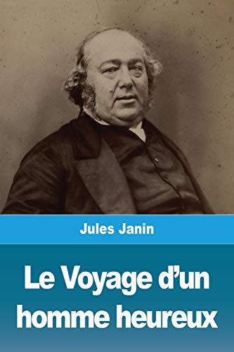 Stock image for Le Voyage dun homme heureux (French Edition) for sale by Ebooksweb