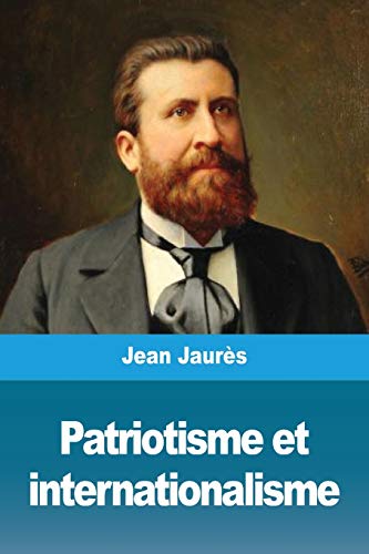 Beispielbild fr Patriotisme et internationalisme (French Edition) zum Verkauf von Lucky's Textbooks