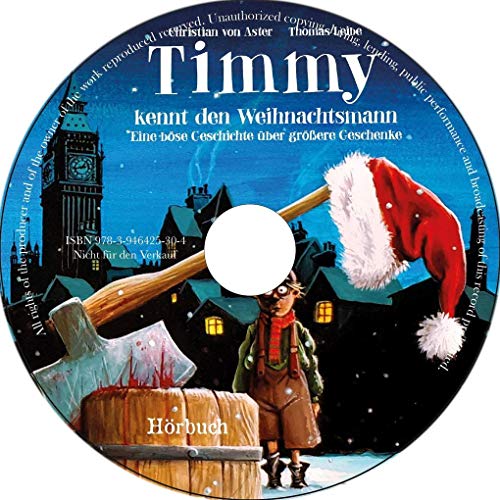 Beispielbild fr Timmy kennt den Weihnachtsmann: Eine bse Geschichte ber grere Geschenke zum Verkauf von medimops