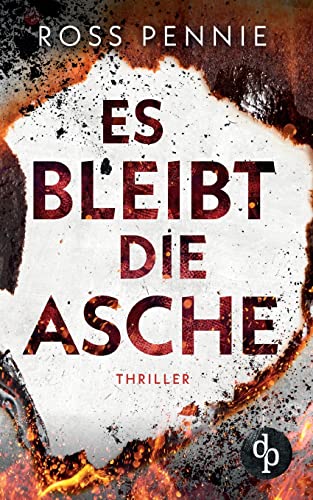 9783968179278: Es bleibt die Asche (German Edition)
