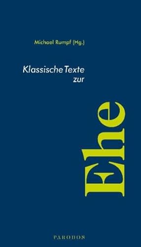 Beispielbild fr Klassische Texte zur Ehe zum Verkauf von Blackwell's