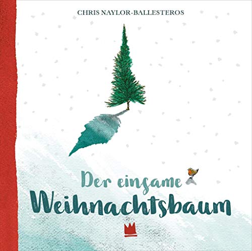 Stock image for Der einsame Weihnachtsbaum for sale by Blackwell's