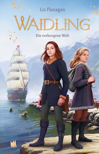 9783968260235: Waidling (Band 3): Die verborgene Welt