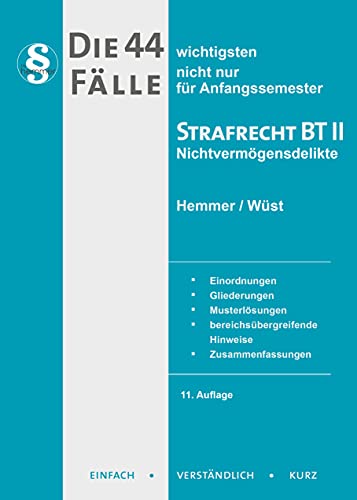 Stock image for Die 44 wichtigsten Flle Strafrecht BT II for sale by Jasmin Berger