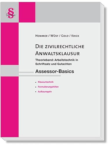 Beispielbild fr Assessor-Basics Die zivilrechtliche Anwaltsklausur zum Verkauf von Jasmin Berger