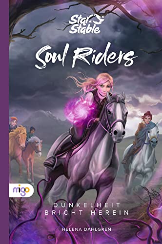 Stock image for Star Stable: Soul Riders 3 -Language: german for sale by GreatBookPrices