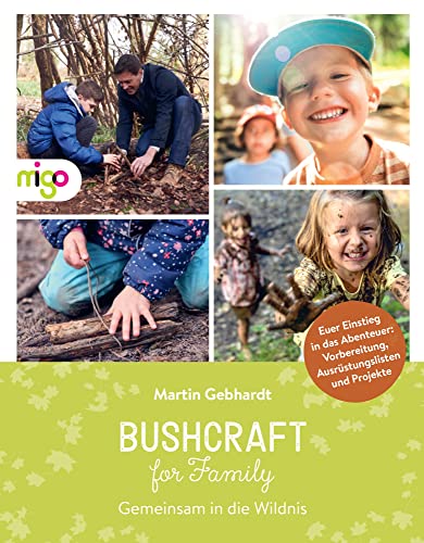 Beispielbild fr Bushcraft for Family: Gemeinsam in die Wildnis zum Verkauf von medimops