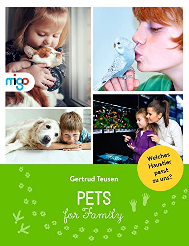 9783968460697: Pets for Family: Welches Haustier passt zu uns?