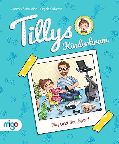 Stock image for Tillys Kinderkram. Tilly und der Sport for sale by GreatBookPrices