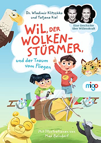 Beispielbild fr Wil, der Wolkenstrmer: und der Traum vom Fliegen zum Verkauf von medimops