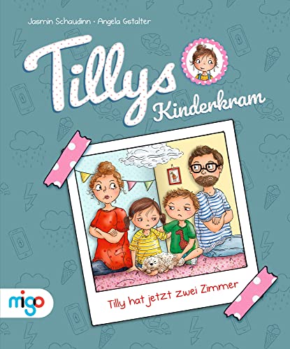 Stock image for Tillys Kinderkram. Tilly hat jetzt zwei Zimmer for sale by medimops