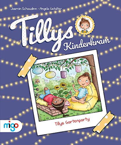 Stock image for Tillys Kinderkram. Tillys Gartenparty for sale by Blackwell's