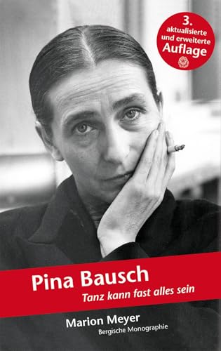 9783968470177: Pina Bausch: Tanz kann fast alles sein