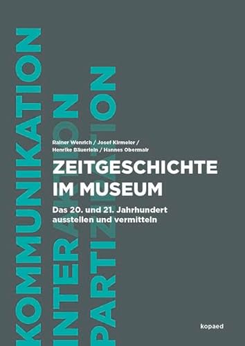 Stock image for Zeitgeschichte Im Museum (Contemporary History in the Museum) for sale by BookHolders